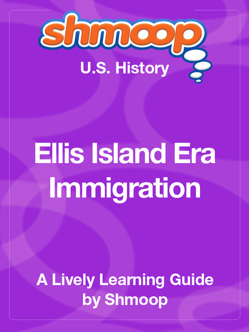 Title details for Immigration: Era of Restriction by Shmoop - Available